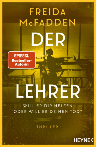 Freida McFadden: Der Lehrer – Will er dir helfen oder will er deinen Tod?