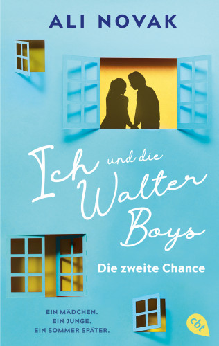 Ali Novak: Ich und die Walter Boys – Die zweite Chance