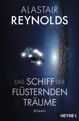 Alastair Reynolds: Das Schiff der flüsternden Träume