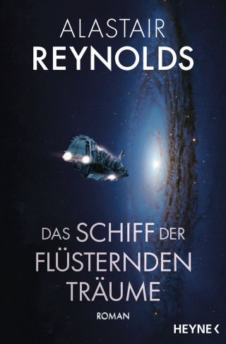 Alastair Reynolds: Das Schiff der flüsternden Träume