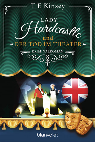T E Kinsey: Lady Hardcastle und der Tod im Theater