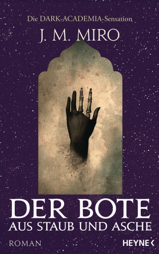 J. M. Miro: Der Bote aus Staub und Asche – Dunkle Talente