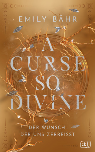 Emily Bähr: A Curse so Divine – Der Wunsch, der uns zerreißt