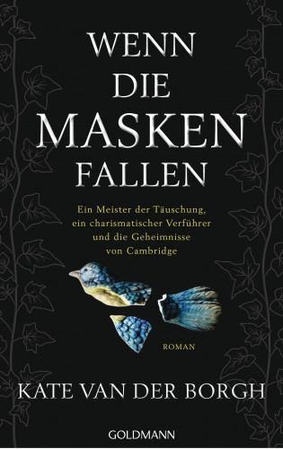 Kate van der Borgh: Wenn die Masken fallen