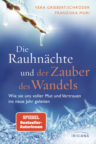 Vera Griebert-Schröder, Franziska Muri: Die Rauhnächte und der Zauber des Wandels