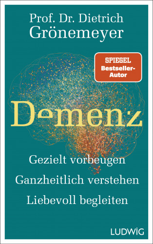 Dietrich Grönemeyer: Demenz