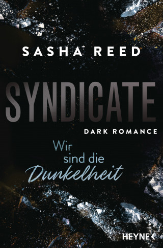 Sasha Reed: Syndicate – Wir sind die Dunkelheit