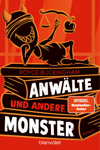 Royce Buckingham: Anwälte und andere Monster