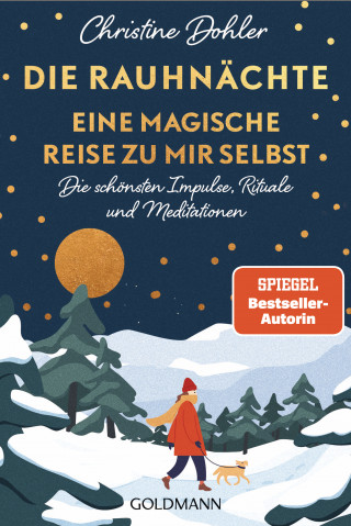 Christine Dohler: Die Rauhnächte – Eine magische Reise zu mir selbst