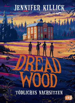Jennifer Killick: Dread Wood - Tödliches Nachsitzen
