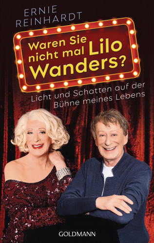 Ernie Reinhardt: Waren Sie nicht mal Lilo Wanders?