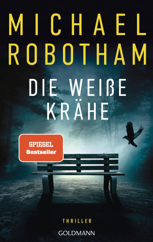 Michael Robotham: Die weiße Krähe