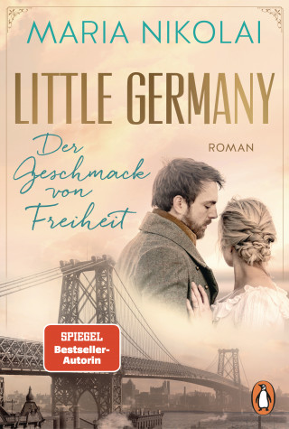 Maria Nikolai: Little Germany - Der Geschmack von Freiheit