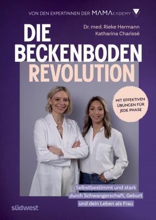 Dr. med. Rieke Hermann, Katharina Charissé: Die Beckenboden-Revolution