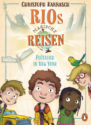 Christoph Karrasch: Rios magische Reisen – Plötzlich in New York