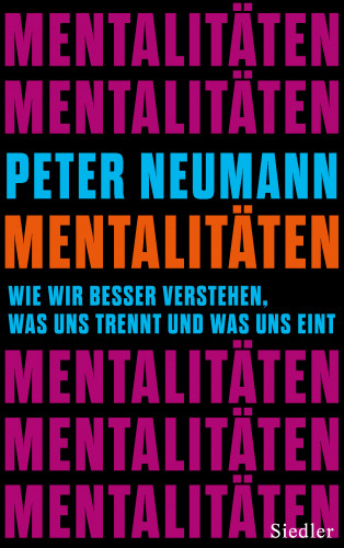 Peter Neumann: Mentalitäten