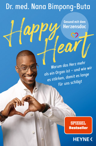 Dr. Nana-Yaw Bimpong-Buta: Happy Heart – Gesund mit dem Herzensdoc