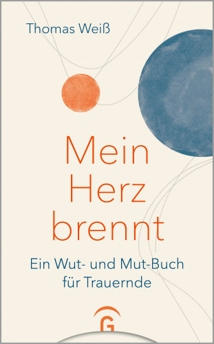 Thomas Weiß: Mein Herz brennt