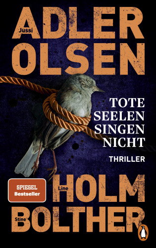 Jussi Adler-Olsen, Stine Bolther, Line Holm: Tote Seelen singen nicht