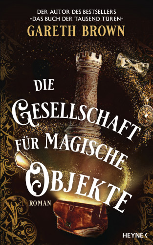 Gareth Brown: Die Gesellschaft für magische Objekte