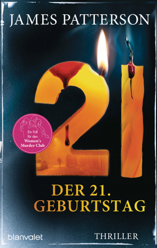 James Patterson, Maxine Paetro: Der 21. Geburtstag