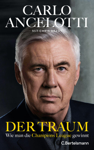 Carlo Ancelotti: Der Traum