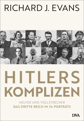Richard J. Evans: Hitlers Komplizen