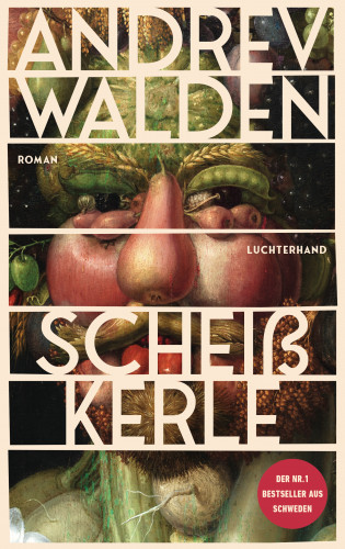 Andrev Walden: Scheißkerle