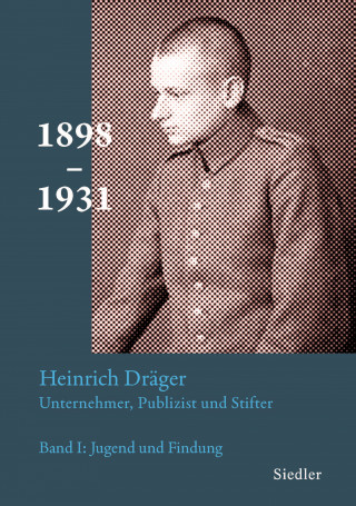 Michael Kamp: Heinrich Dräger: Unternehmer, Publizist und Stifter