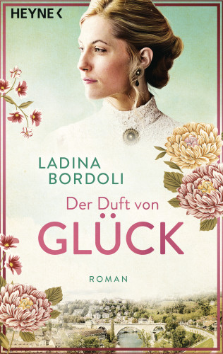 Ladina Bordoli: Der Duft von Glück