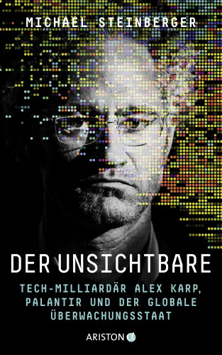 Michael Steinberger: Der Unsichtbare