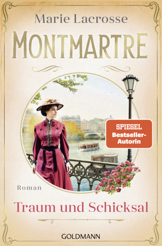 Marie Lacrosse: Montmartre - Traum und Schicksal