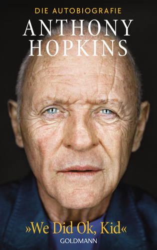 Anthony Hopkins: „We Did Ok, Kid”