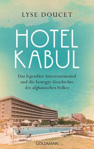 Lyse Doucet: Hotel Kabul