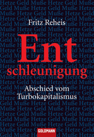 Fritz Reheis: Entschleunigung