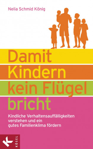 Nelia Schmid König: Damit Kindern kein Flügel bricht