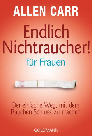 Allen Carr: Endlich Nichtraucher - für Frauen