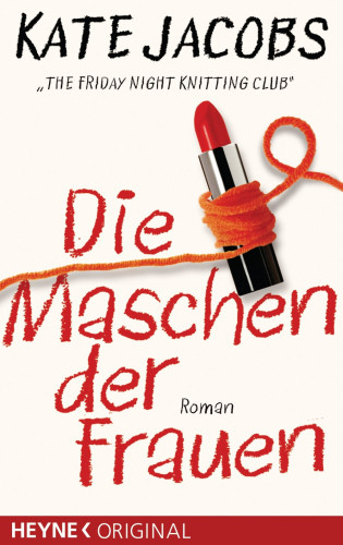 Kate Jacobs: Die Maschen der Frauen -