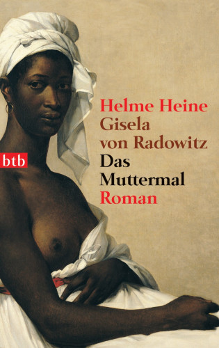 Helme Heine, Gisela von Radowitz: Das Muttermal