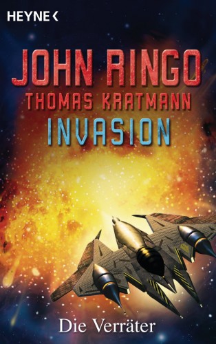 John Ringo: Invasion - Die Verräter
