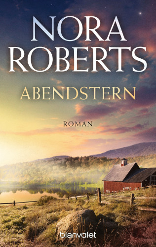 Nora Roberts: Abendstern