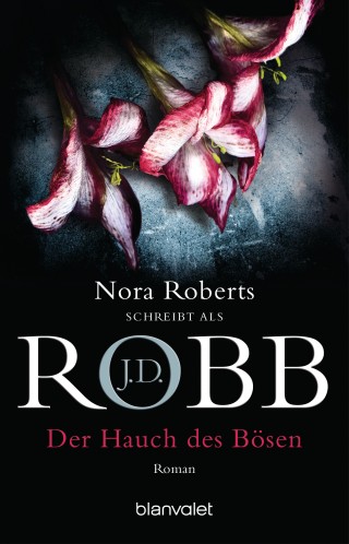 J.D. Robb: Der Hauch des Bösen