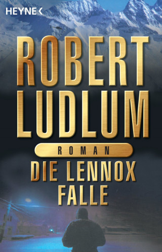 Robert Ludlum: Die Lennox-Falle