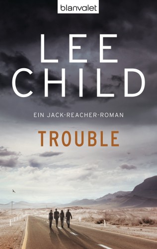 Lee Child: Trouble