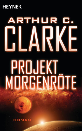 Arthur C. Clarke: Projekt Morgenröte
