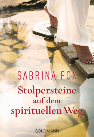 Sabrina Fox: Stolpersteine auf dem spirituellen Weg