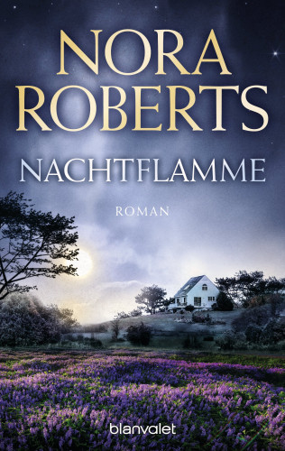 Nora Roberts: Nachtflamme