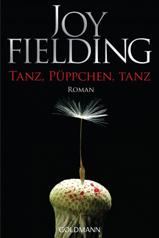 Joy Fielding: Tanz, Püppchen, tanz