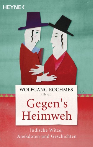 Wolfgang Rochmes: Gegen's Heimweh