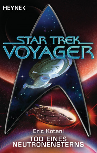 Eric Kotani: Star Trek - Voyager: Tod eines Neutronensterns